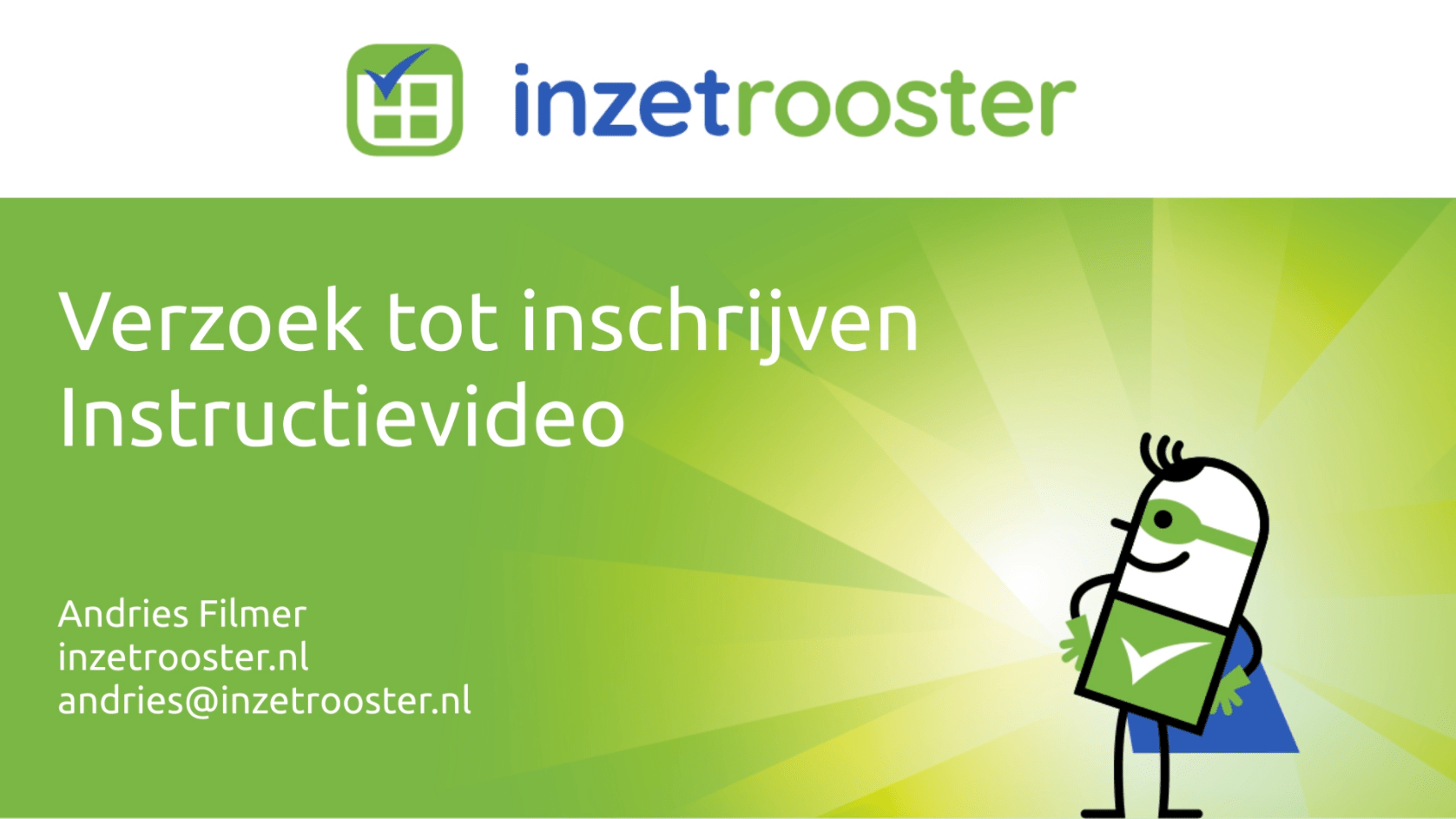 Verzoek tot inschrijven instructievideo