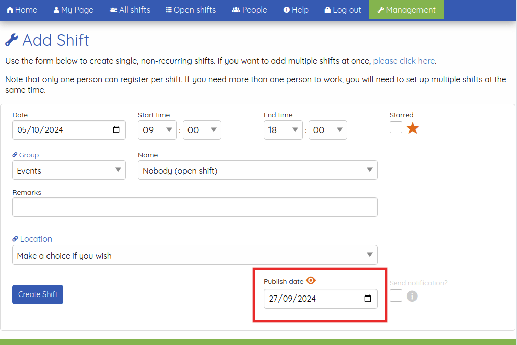 Schedule shifts in advance without making them immediately visible