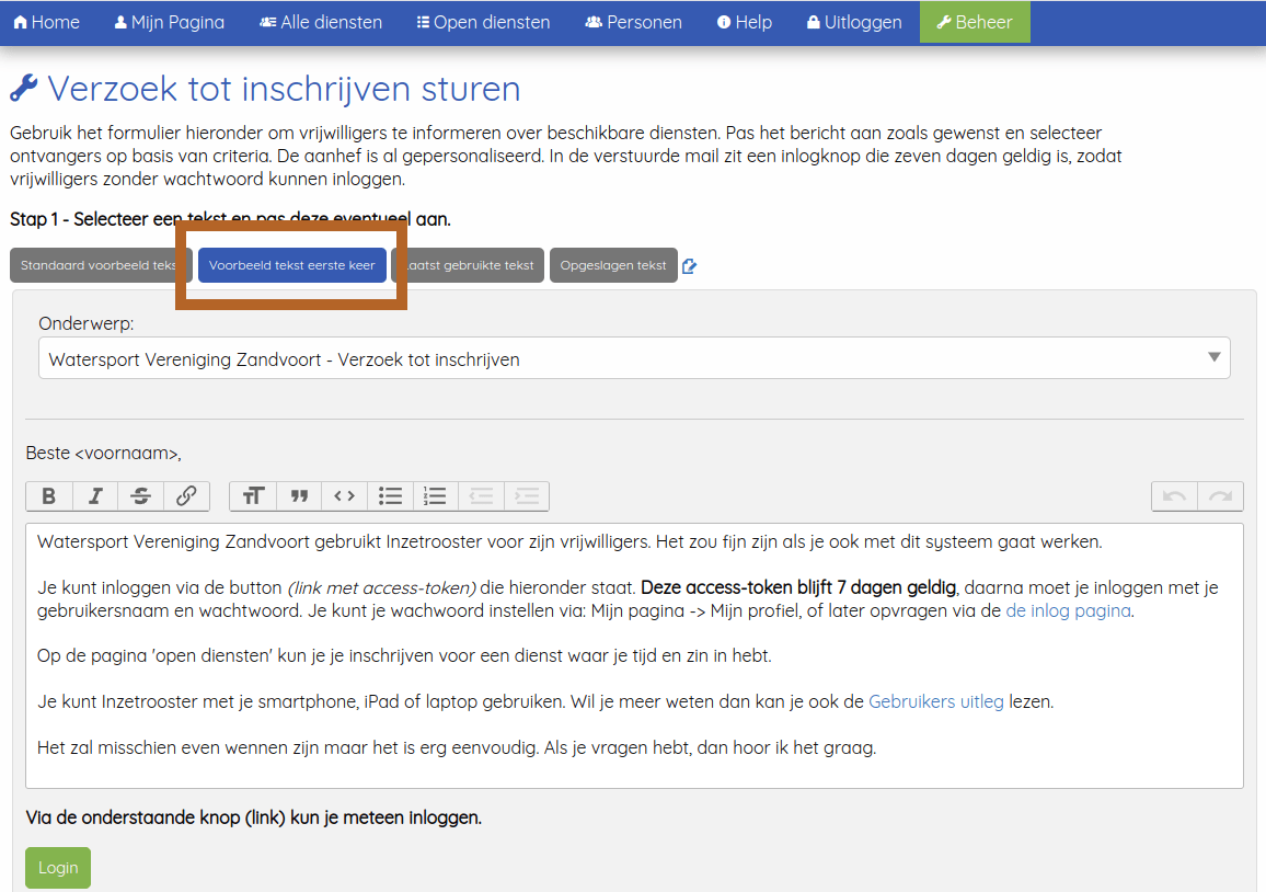 Verzoek tot inschrijven sturen naar nieuwe vrijwilligers of leden